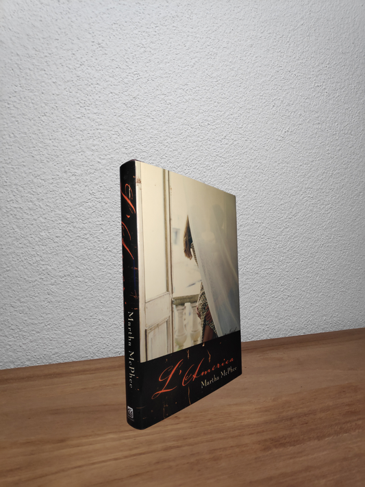Martha McPhee - L'America  - Second-hand english book to deliver in Zurich & Switzerland